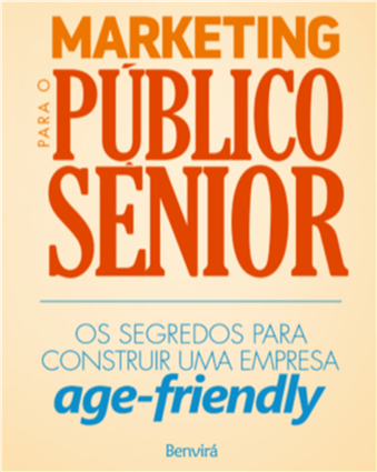 Capa do livro Marketing para o Público Sênior, de Dick Stroud e Kim Walker, com revisão técnica da Lederman Consulting & Education